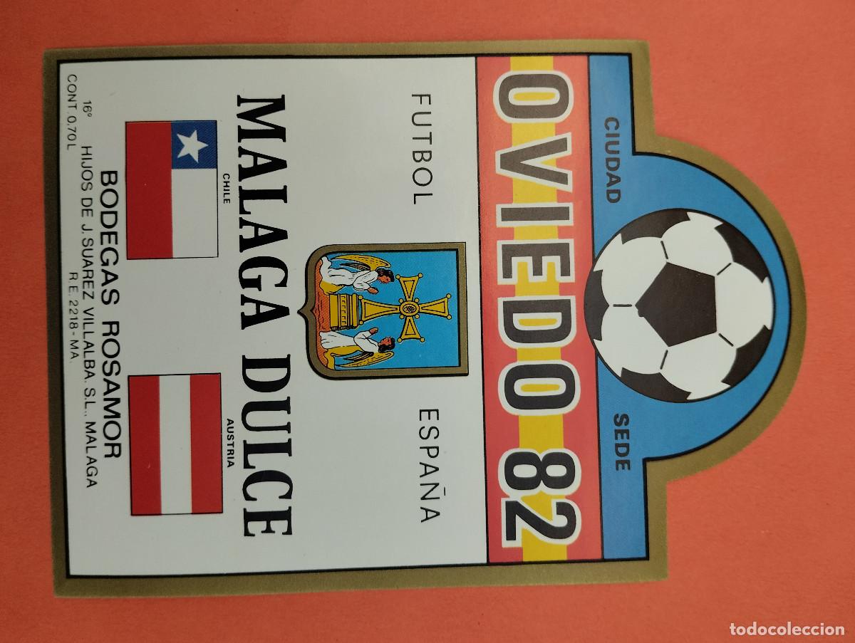 Etiquetas antiguas: ETIQUETA VINO MALAGA DULCE MUNDIAL FUTBOL 82 OVIEDO CIUDAD SEDE.
