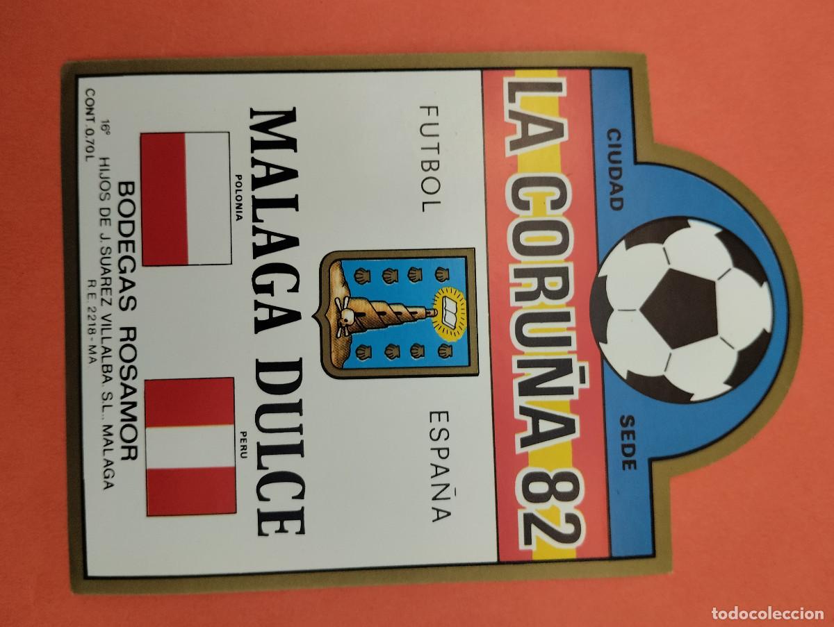 Etiquetas antiguas: ETIQUETA VINO MALAGA DULCE MUNDIAL FUTBOL 82 LA CORU&Ntilde;A CIUDAD SEDE.