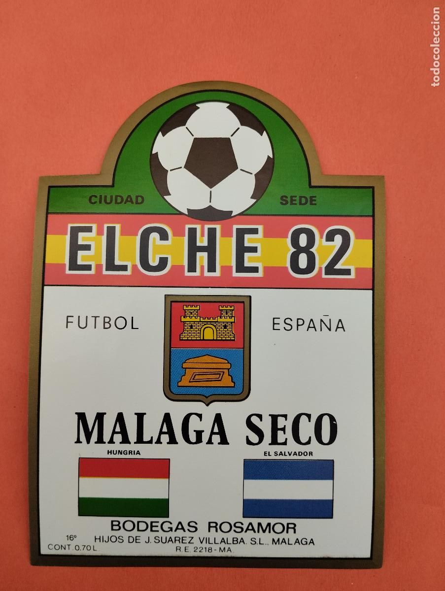 Etiquetas antiguas: ETIQUETA VINO MALAGA SECO MUNDIAL FUTBOL 82 ELCHE CIUDAD SEDE.