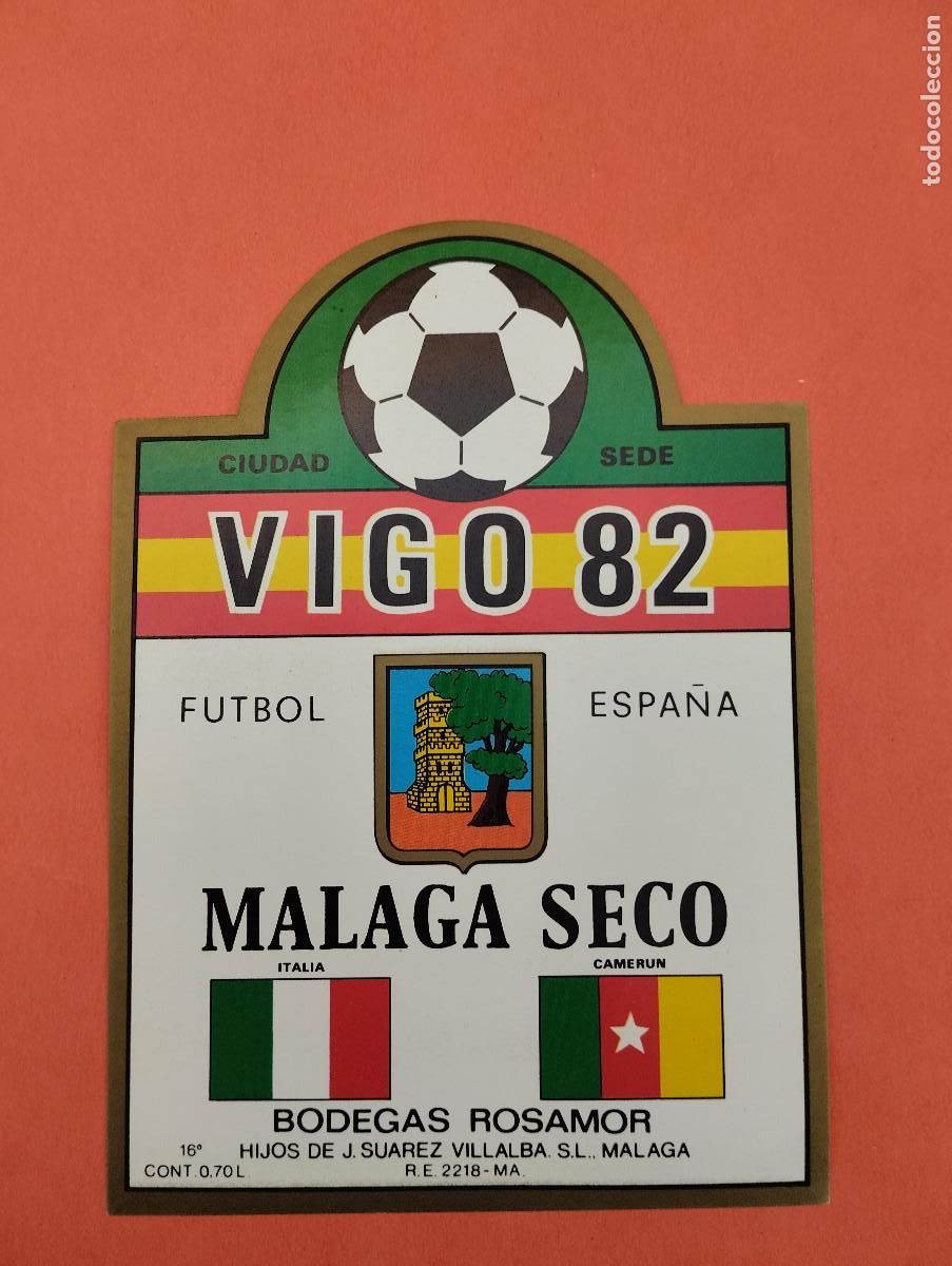 Etiquetas antiguas: ETIQUETA VINO MALAGA SECO MUNDIAL FUTBOL 82 VIGO CIUDAD SEDE.