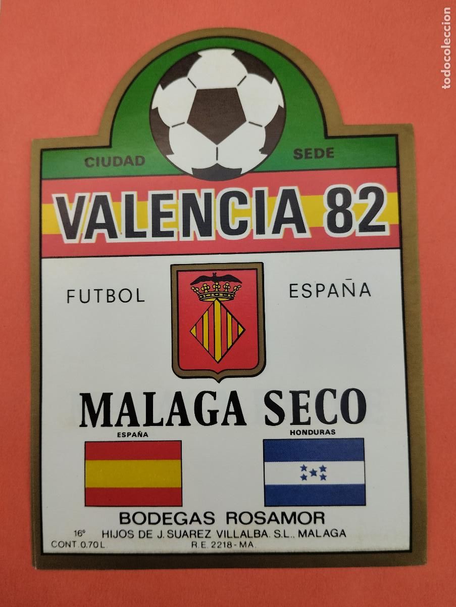 Etiquetas antiguas: ETIQUETA VINO MALAGA SECO MUNDIAL FUTBOL 82 VALENCIA CIUDAD SEDE.