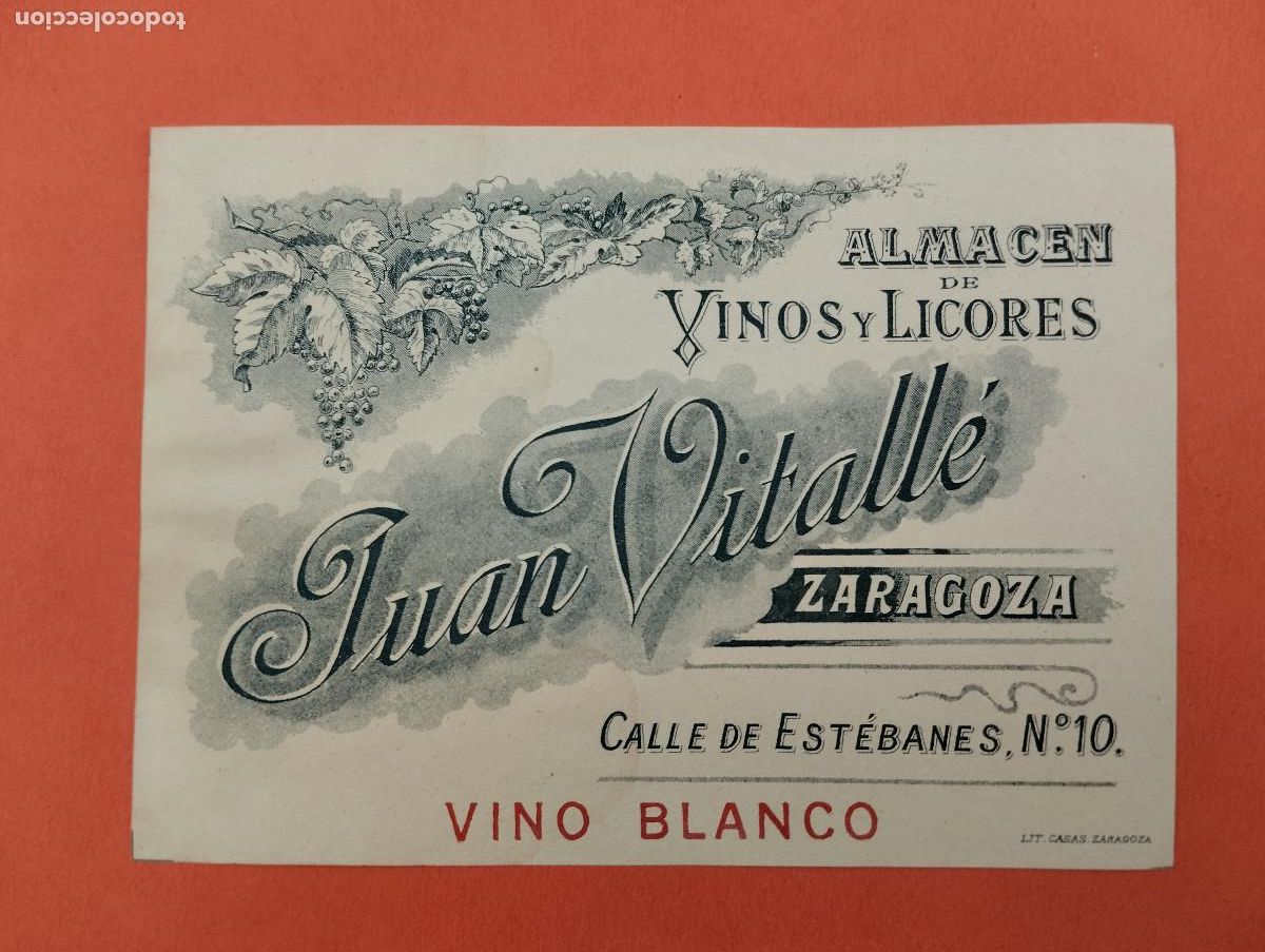 Etiquetas antiguas: ETIQUETA VINO BLANCO DE MESA JUAN VITALLE ZARAGOZA
