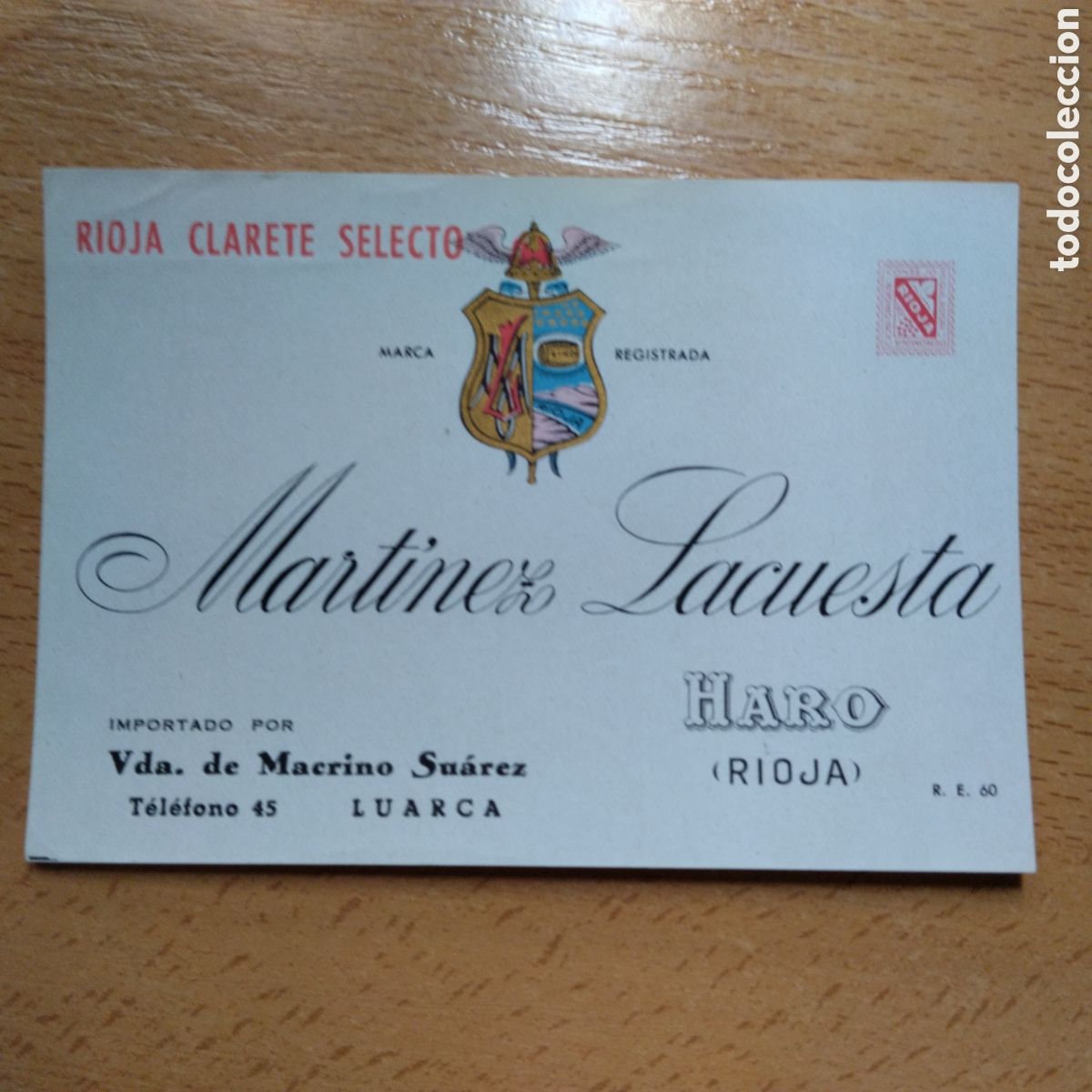 Etiquetas antiguas: ETIQUETA RIOJA CLARETE SELECTO. MARTINEZ LACUESTA - HARO RIOJA.