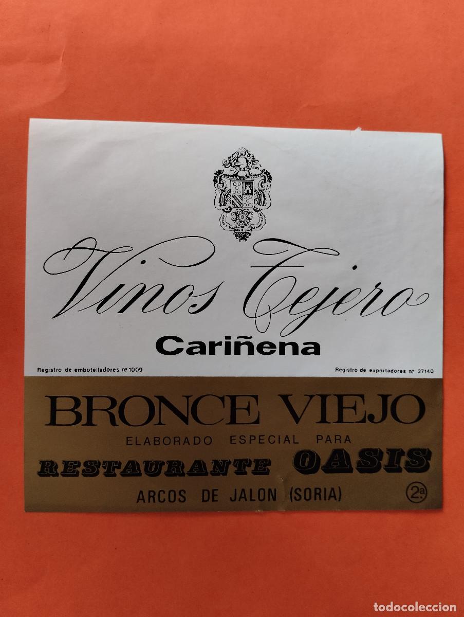 Etiquetas antiguas: ETIQUETA VINOS TEJERO CARI&Ntilde;ENA ZARAGOZA. RESTAURANTE OASIS ARCOS DE JALON SORIA