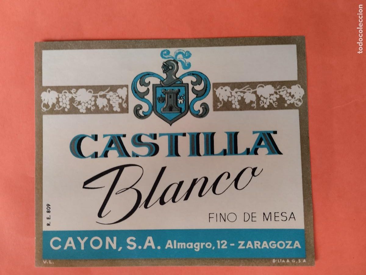 Etiquetas antiguas: ETIQUETA FINO DE MESA CASTILLA BLANCO. CAYON S.A. ZARAGOZA