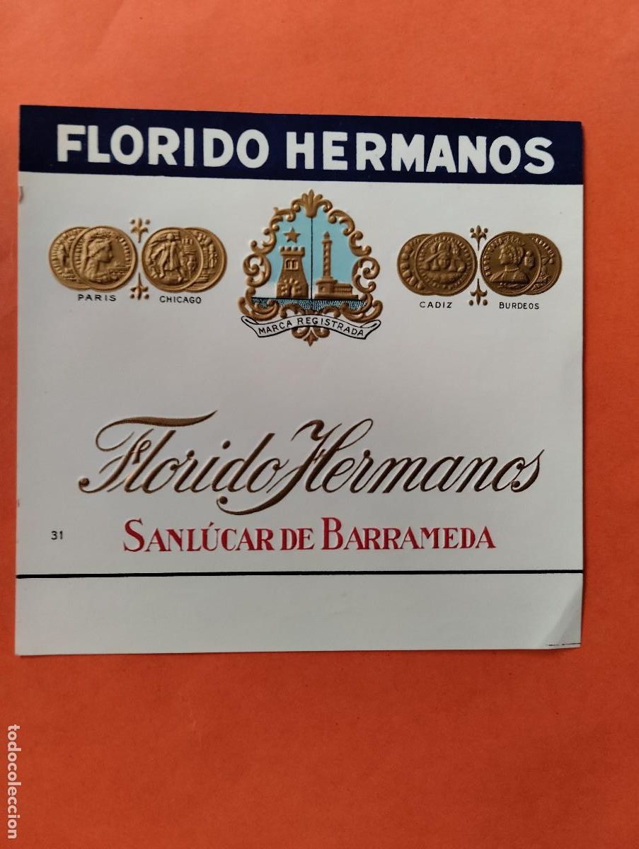 Etiquetas antiguas: ETIQUETA FLORIDO HERMANOS SANLUCAR DE BARRAMEDA.