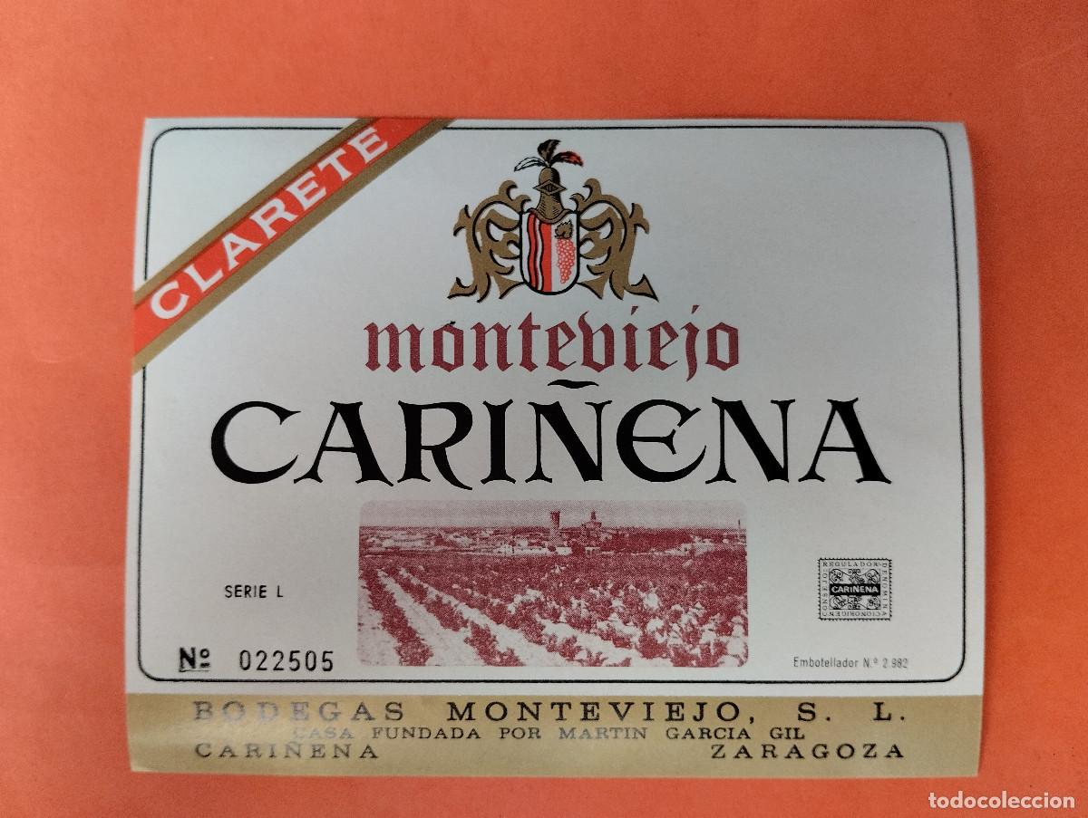 Etiquetas antiguas: ETIQUETA MONTEVIEJO CLARETE CARI&Ntilde;ENA ZARAGOZA