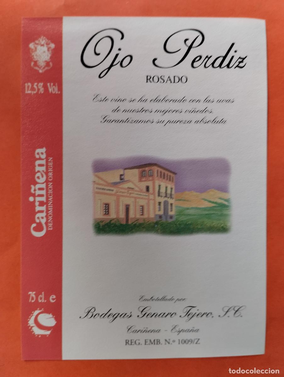 Etiquetas antiguas: ETIQUETA OJO PERDIZ ROSADO BODEGAS GENARO TEJERO CARI&Ntilde;ENA ZARAGOZA