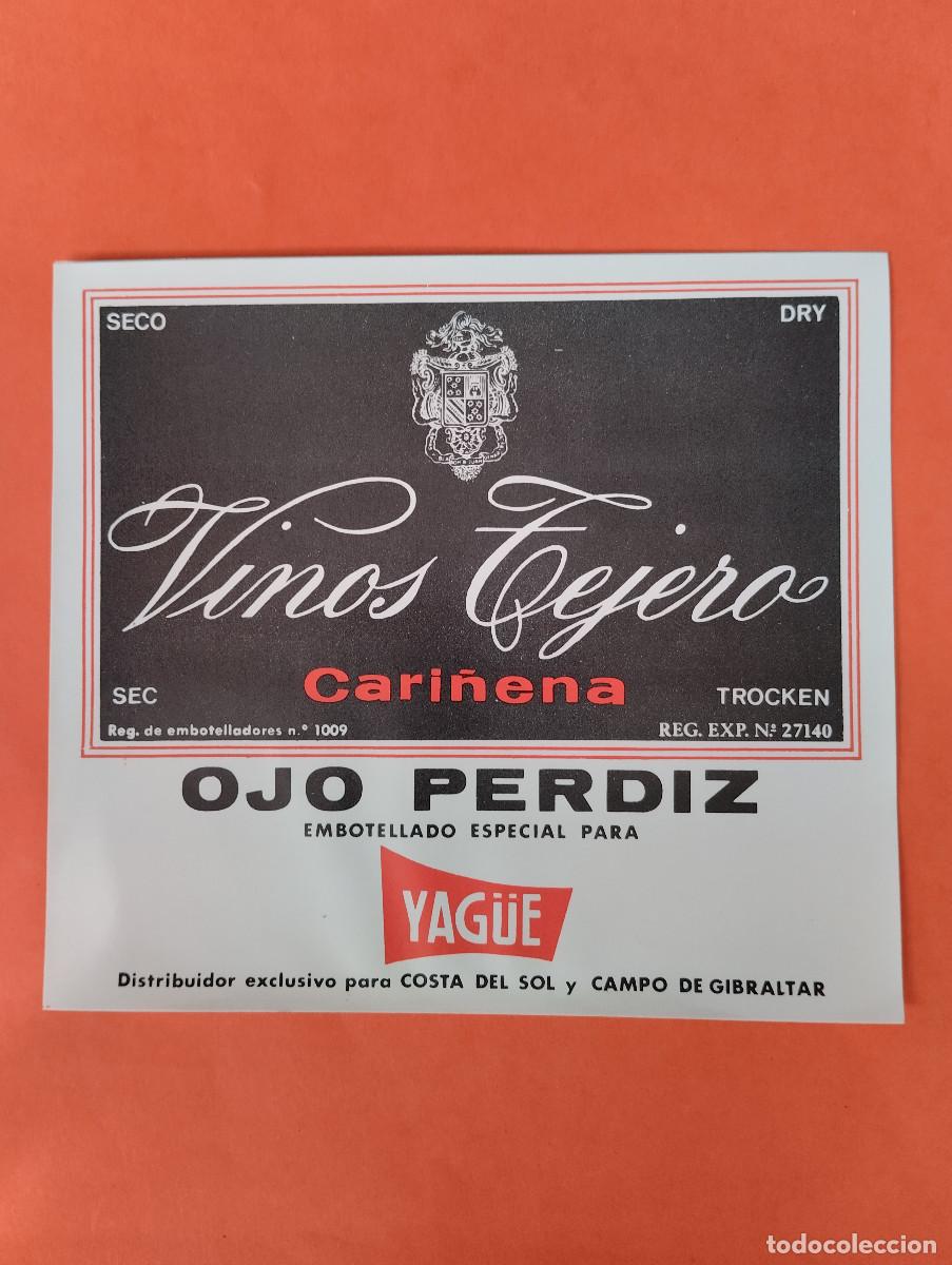 Etiquetas antiguas: ETIQUETA VINOS SECO DRY TEJERO OJO PERDIZ YAG&Uuml;E CARI&Ntilde;ENA ZARAGOZA