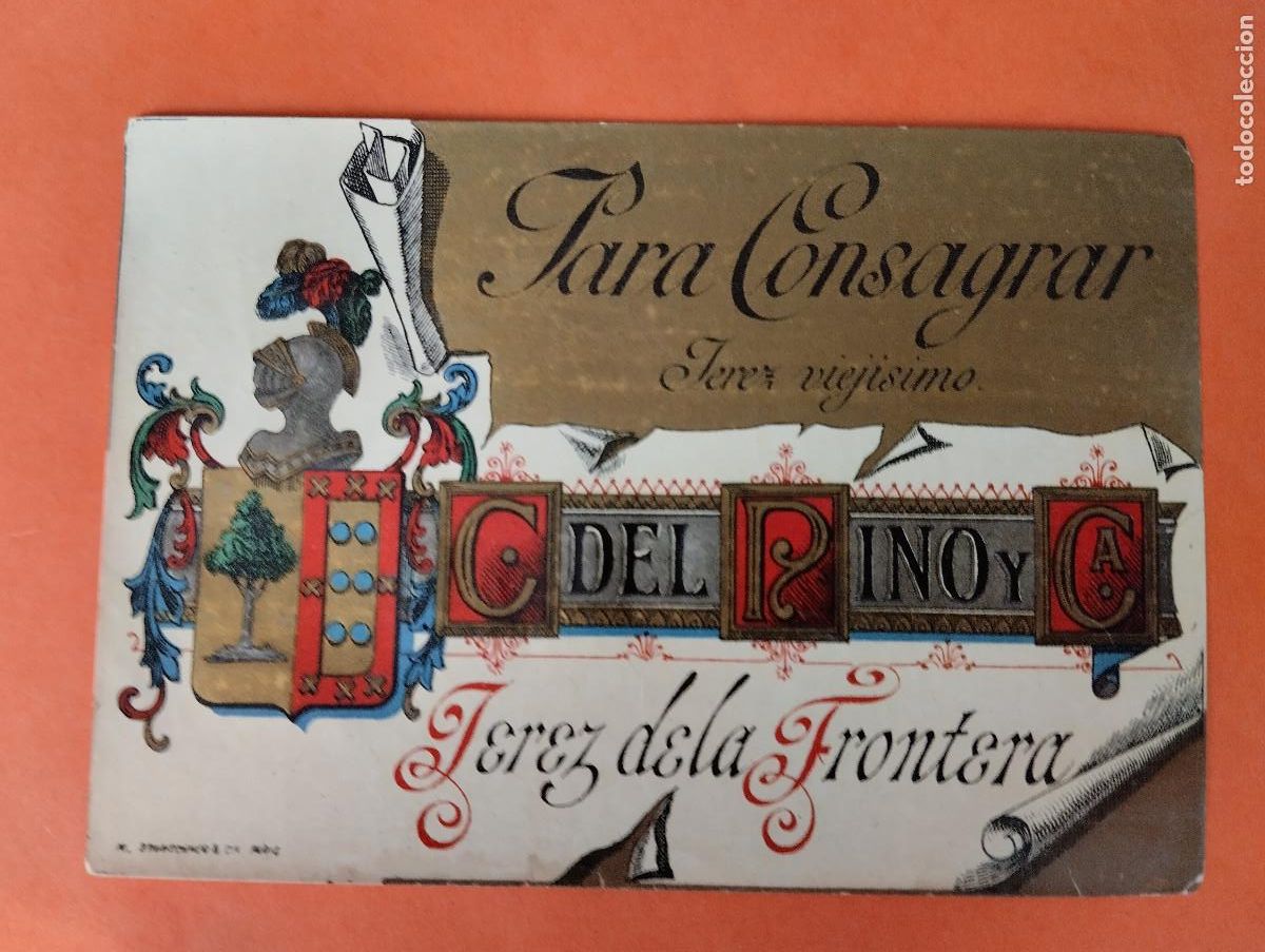Etiquetas antiguas: ETIQUETA JEREZ VIEJISIMO PARA CONSAGRAR. DEL PINO JEREZ DE LA FRONTERA