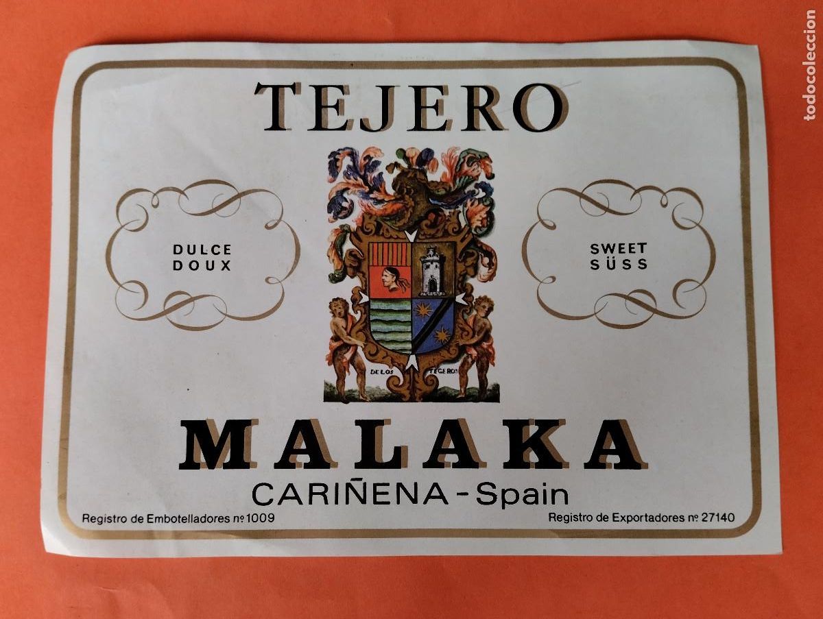 Etiquetas antiguas: ETIQUETA MALAKA DULCE SWEET VINOS TEJERO CARI&Ntilde;ENA ZARAGOZA