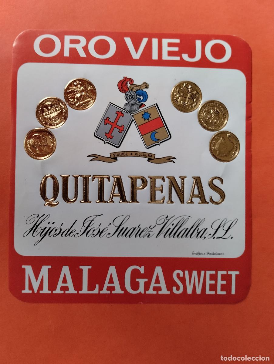 Etiquetas antiguas: ETIQUETA ORO VIEJO QUITAPENAS MALAGA SWEET HIHOS DE JOSE SUAREZ VILLALBA