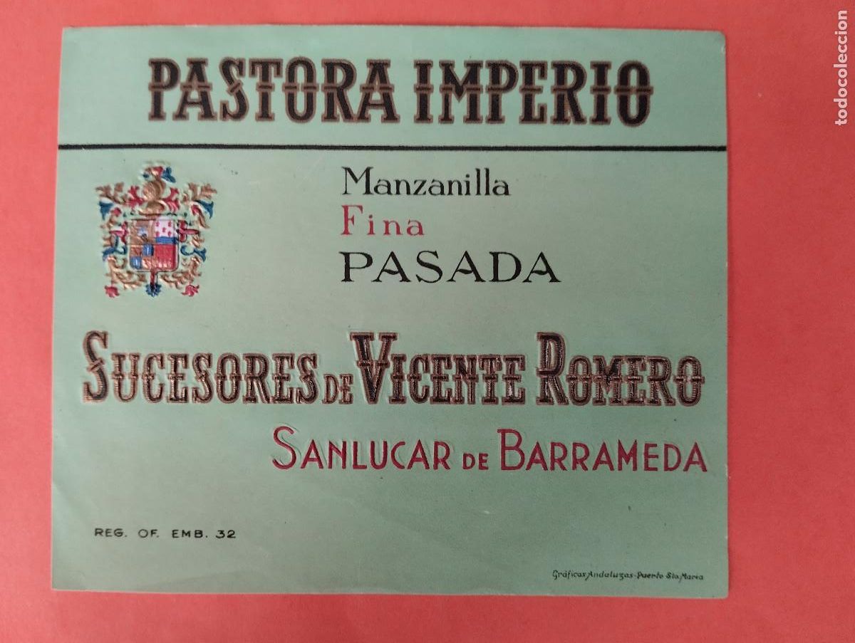 Etiquetas antiguas: ETIQUETA PASTORA IMPERIO MANZANILLA FINA PASADA SUCESORES DE VICENTE ROMERO. SANLUCAR DE BARRAMEDA