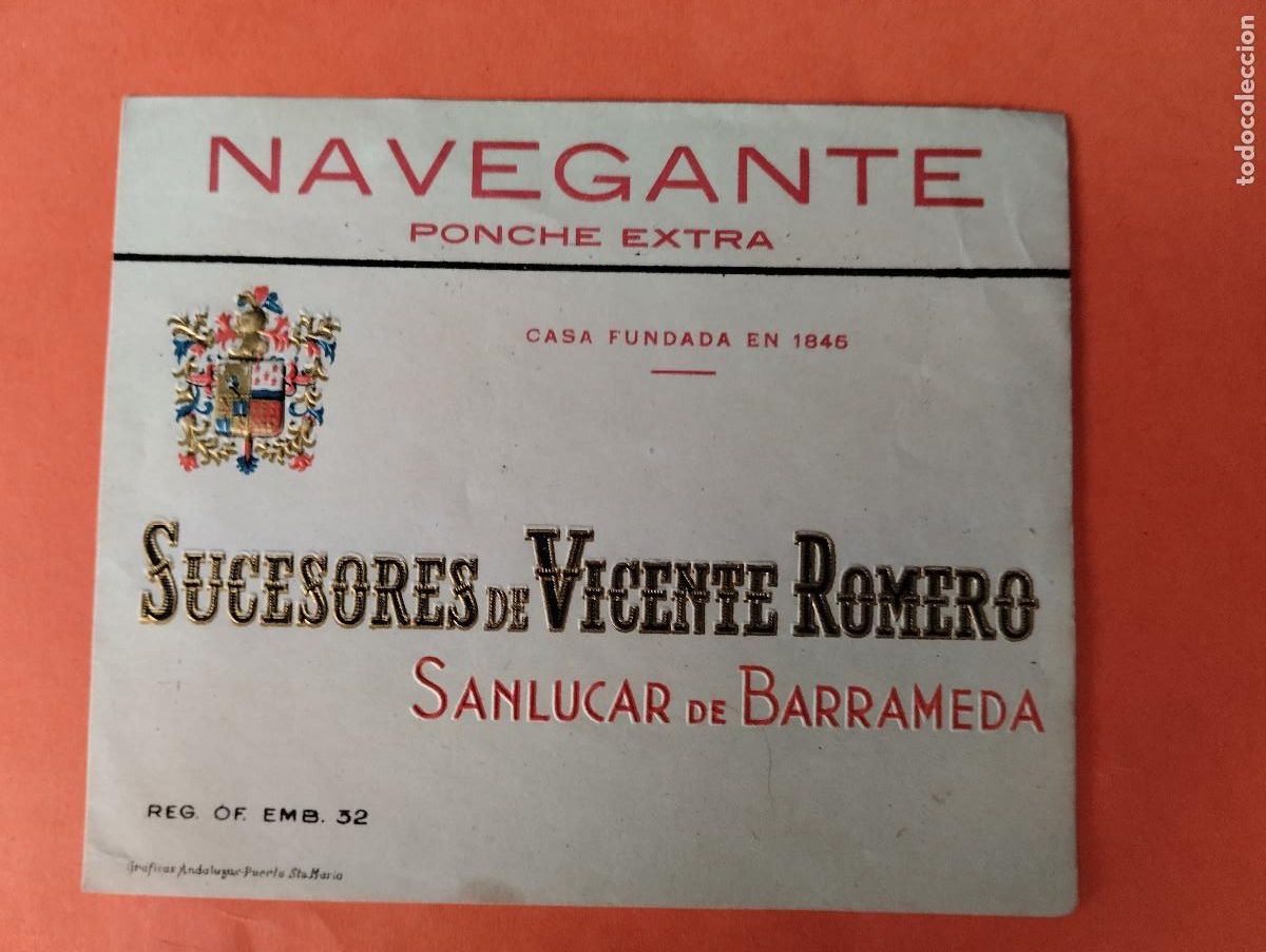 Etiquetas antiguas: ETIQUETA NAVEGANTE PONCHE EXTRA SUCESORES DE VICENTE ROMERO. SANLUCAR DE BARRAMEDA