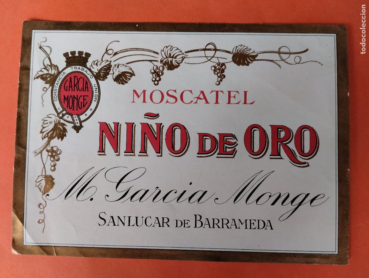 Etiquetas antiguas: ETIQUETA MOSCATEL NI&Ntilde;O DE ORO. M. GARCIA MONGE. SANLUCAR DE BARRAMEDA