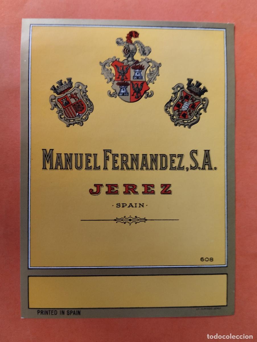 Etiquetas antiguas: ETIQUETA MANUEL FERNANDEZ S.A. JEREZ
