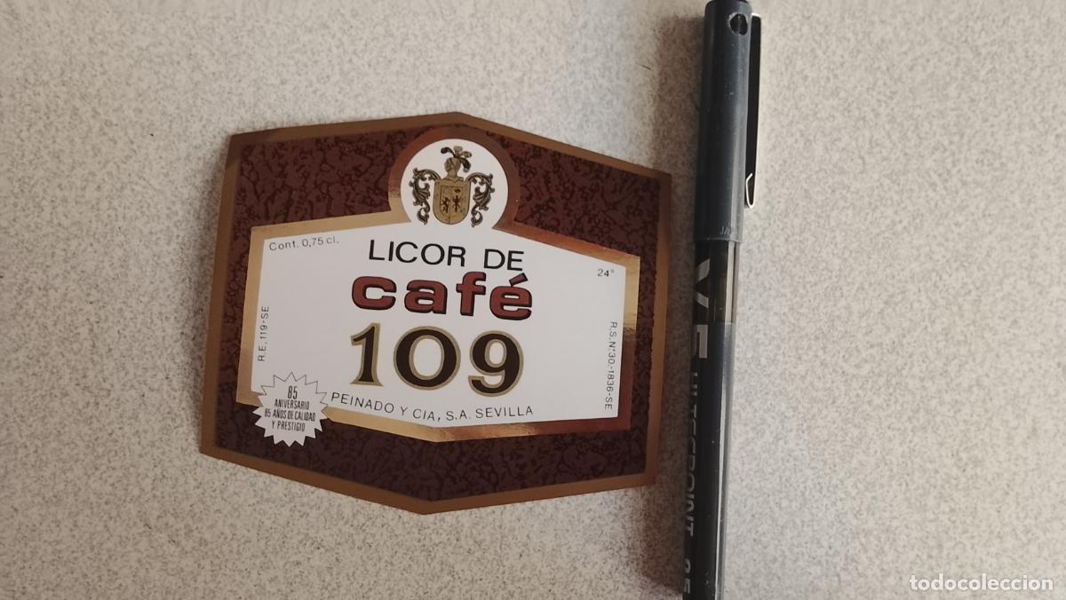 Etiquetas antiguas: Haga su oferta etiqueta - LICOR DE CAFE 109 PEINADO Y CIA SEVILLA