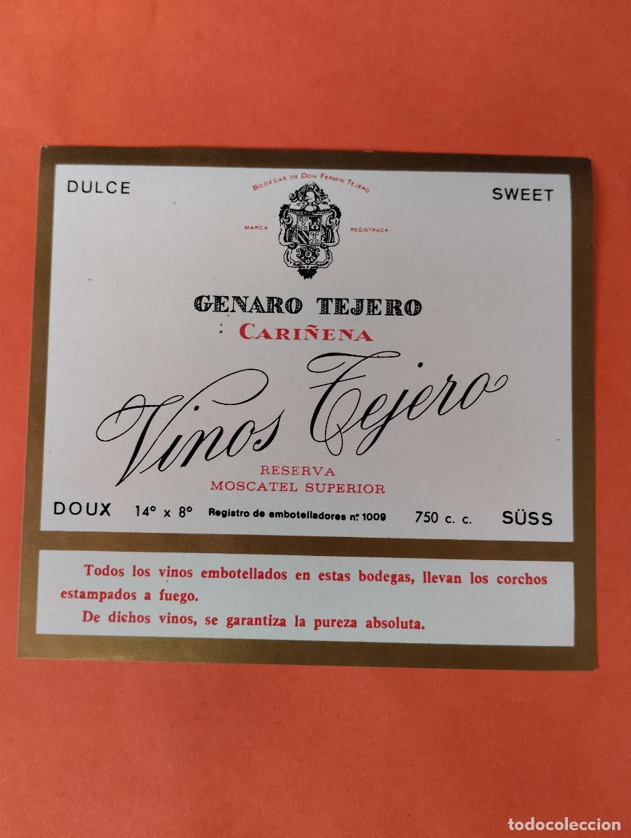 Etiquetas antiguas: ETIQUETA VINOS TEJERO RESERVA MOSCATEL SUPERIOR CARI&Ntilde;ENA ZARAGOZA