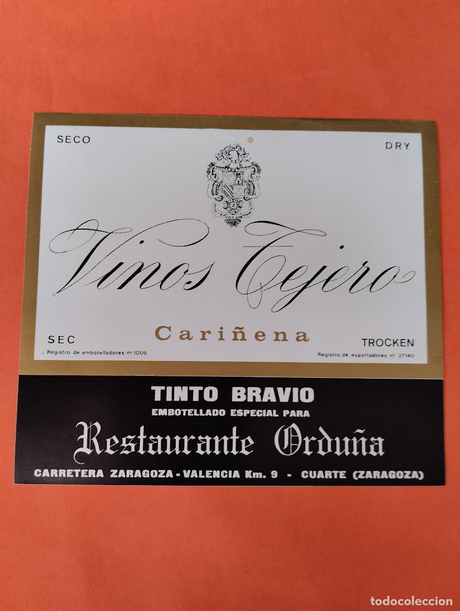 Etiquetas antiguas: ETIQUETA VINOS TEJERO SECO DRY TINTO BRAVO RESTAURANTE ORDU&Ntilde;A CUARTE. CARI&Ntilde;ENA ZARAGOZA