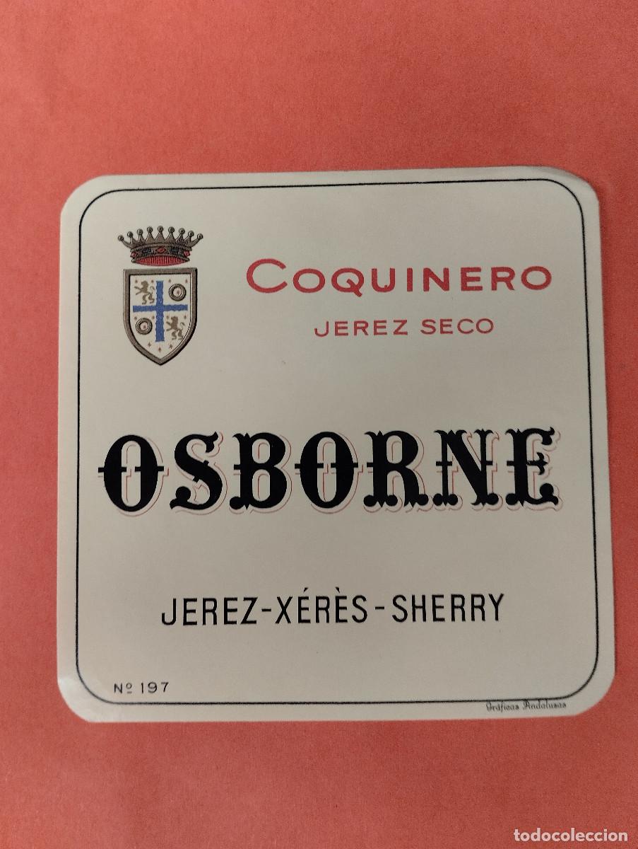 Etiquetas antiguas: ETIQUETA COQUINERO JEREZ SECO OSBORNE