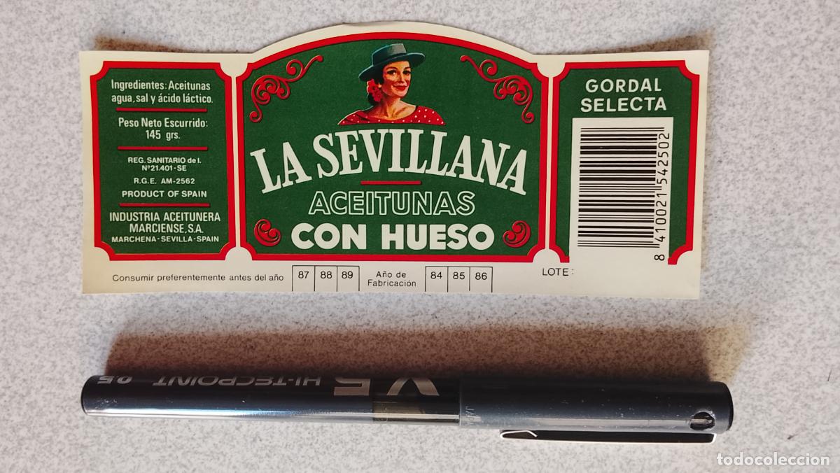 Etiquetas antiguas: Haga su oferta etiqueta - ACEITUNAS CON HUESO LA SEVILLANA GORDAL SELECTA