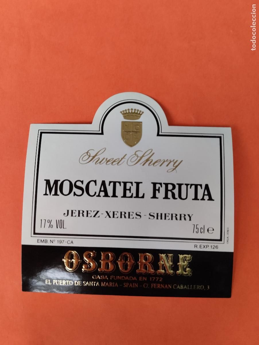 Etiquetas antiguas: ETIQUETA SWEET SHERRRY MOSCATEL FRUTA OSBORNE JEREZ