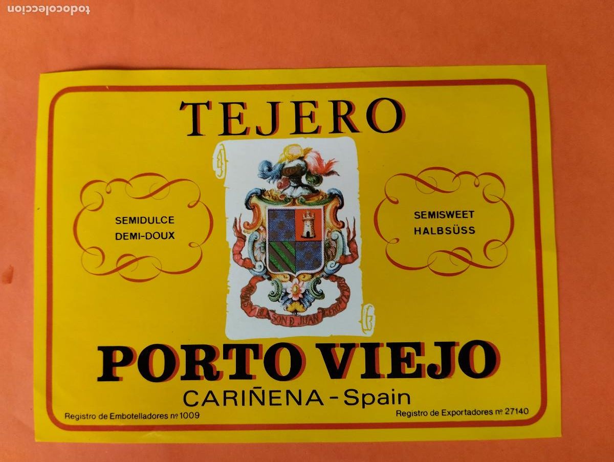 Etiquetas antiguas: ETIQUETA SEMIDULCE TEJERO PORTO VIEJO CARI&Ntilde;ENA ZARAGOZA