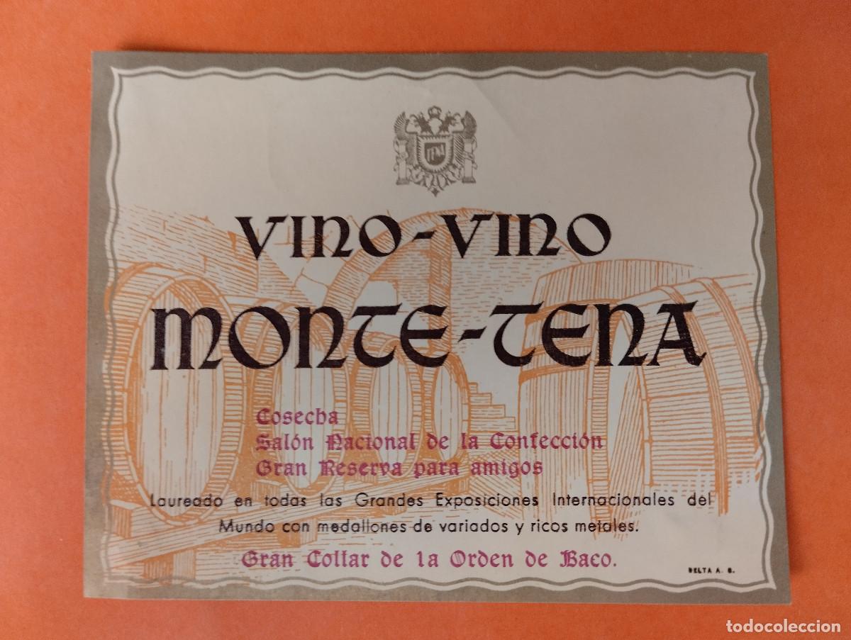 Etiquetas antiguas: ETIQUETA MONTE-TENA GRAN RESERVA