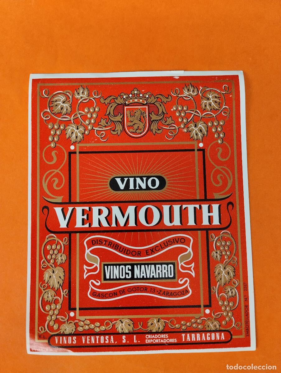 Etiquetas antiguas: ETIQUETA VINO VERMOUTH VINOS NAVARRO ZARAGOZA VINOS VENTOSA TARRAGONA