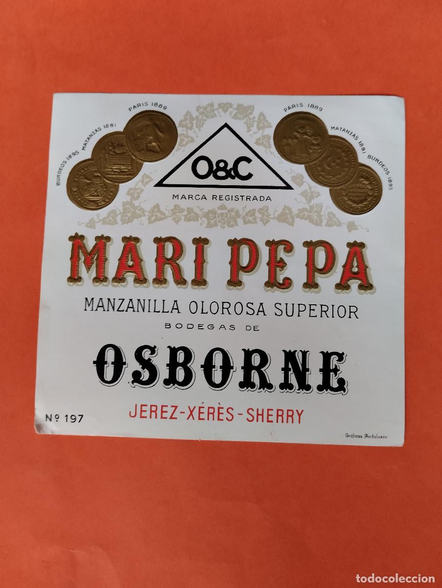 Etiquetas antiguas: ETIQUETA MARI PEPA MANZANILLA OLOROSO SUPERIOR OSBORNE JEREZ