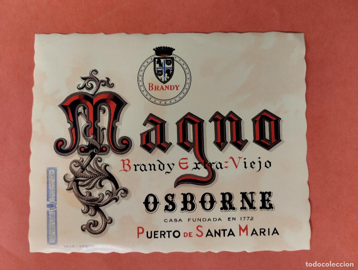 Etiquetas antiguas: ETIQUETA BRANDY EXTRA VIEJO MAGNO OSBORNE JEREZ