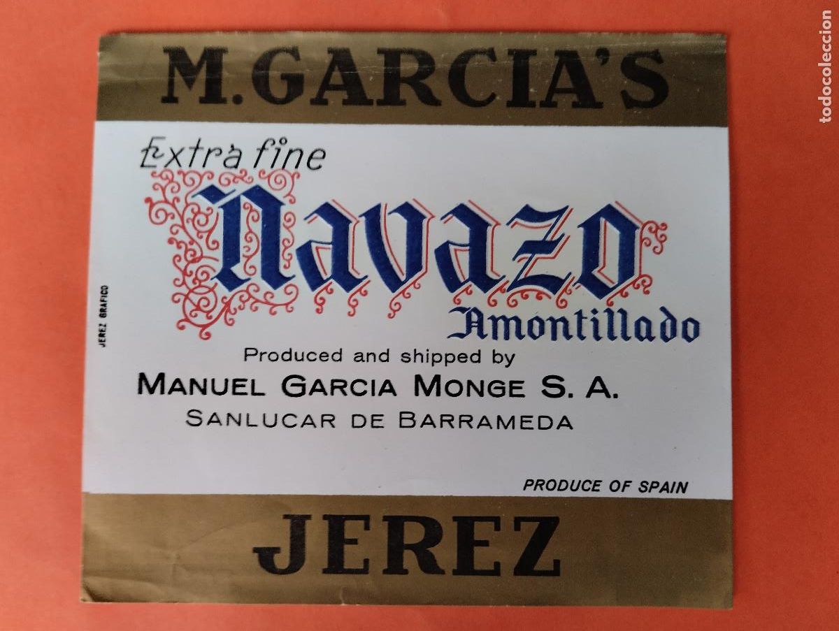 Etiquetas antiguas: ETIQUETA EXTRA FINE NAVAZO AMONTILLADO SAN LUCAR DE BARRAMEDA JEREZ