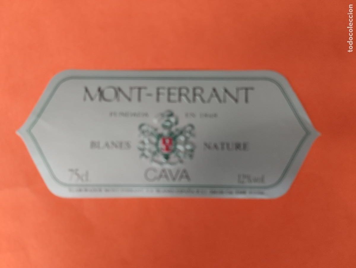 Etiquetas antiguas: ETIQUETA MONT-FERRANT CAVA BLANES NATURE