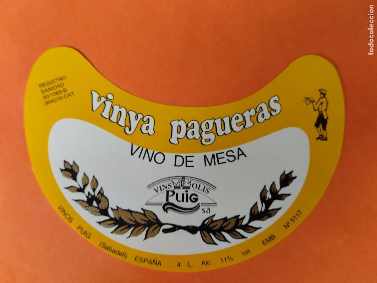 Etiquetas antiguas: ETIQUETA VINYA PAGUERAS VINO DE MESA VINOS PUIG SABADELL