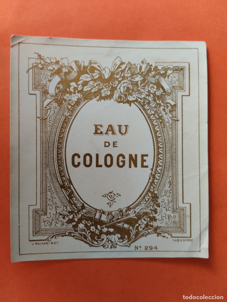 Etiquetas antiguas: ETIQUETA EAU COLOGNE PARIS. N&ordm;294