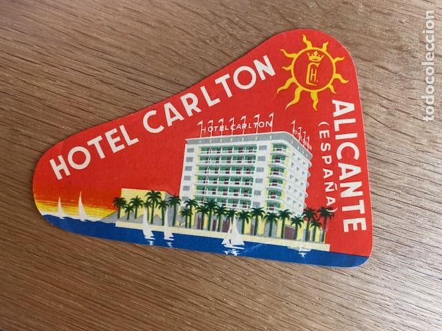 Etiquetas antiguas: Alicante. Hotel Carlton. 12.5 x 8.5 cm.