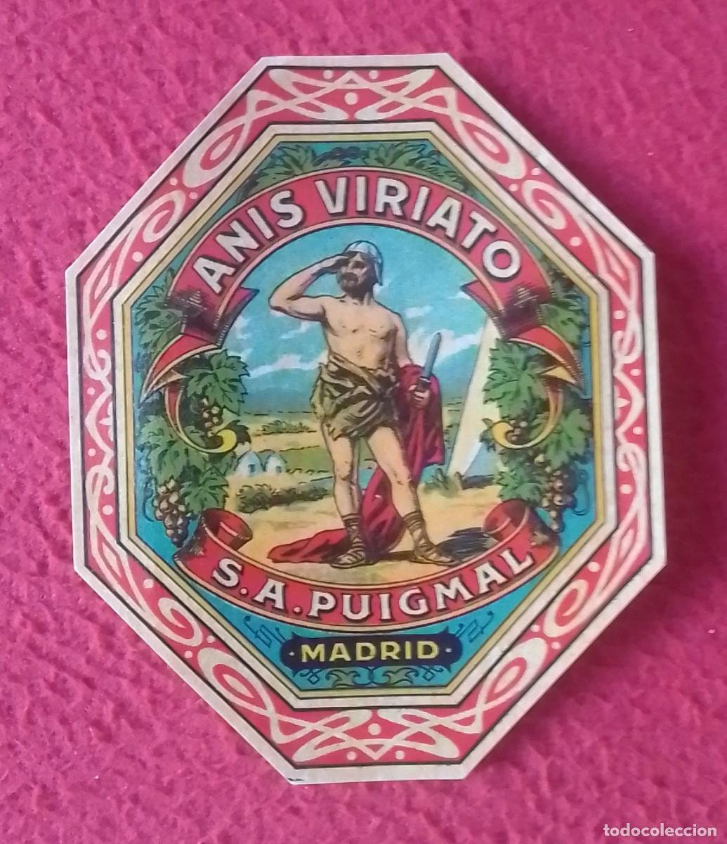 Etiquetas antiguas: ANTIGUA ETIQUETA LABEL &Eacute;TIQUETTE ETIKETTE ETICHETTA AN&Iacute;S VIRIATO S. A. PUIGMAL MADRID ESPA&Ntilde;A SPAIN..