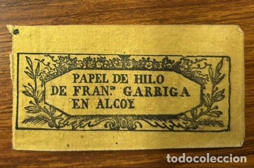 Etiquetas antiguas: ETIQUETA DE FRANCISCO GARRIGA - ALCOY ALCOI - FABRICANTE DE PAPEL - PROCEDE DE LIBRO IMPRESO EL 1835