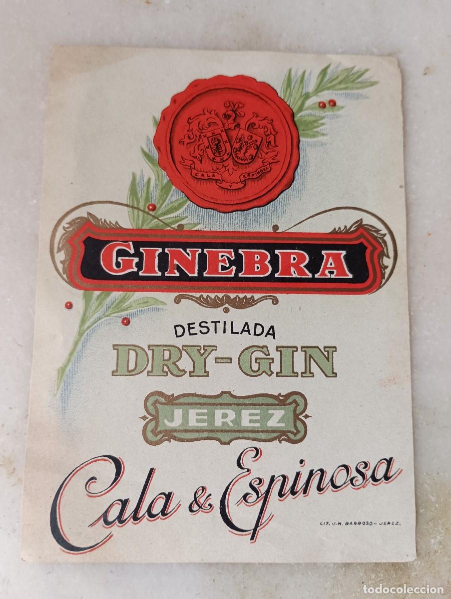 Etiquetas antiguas: Antigua etiqueta ginebra jerez cala y espinosa