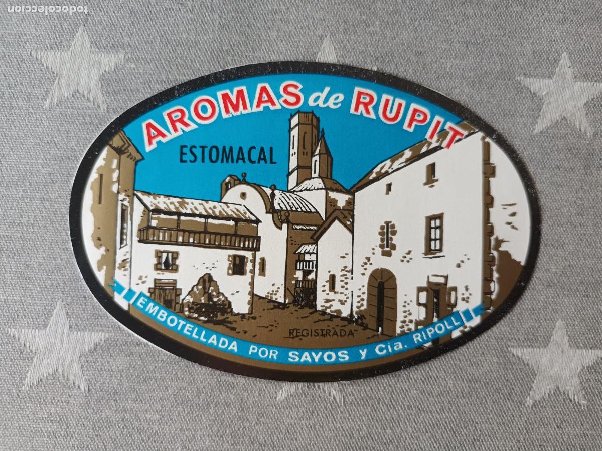 Etiquetas antiguas: ETIQUETA AROMAS DE RUPIT. EMBOTELLADA POR SAYOS Y CIA. RIPOLL