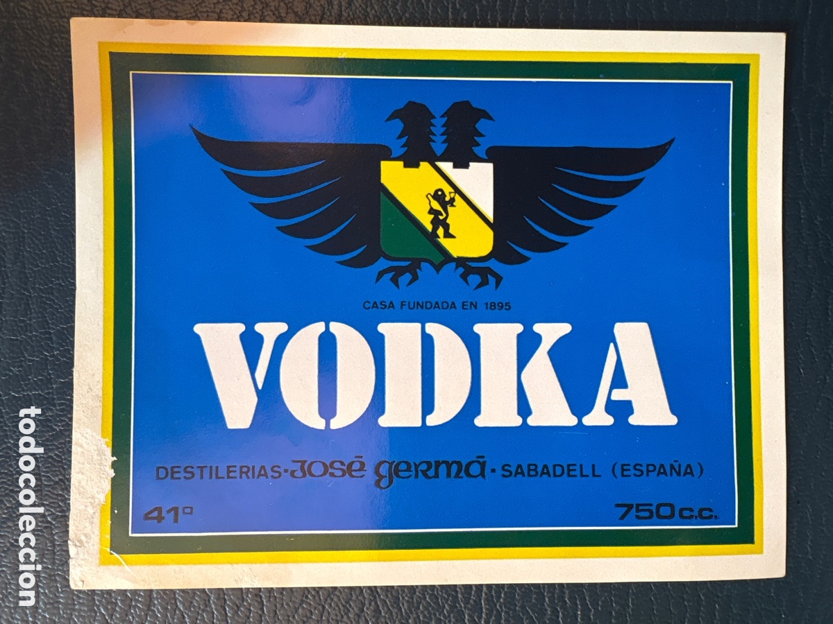 Etiquetas antiguas: ETIQUETA VODKA ( DESTILER&Iacute;AS JOS&Eacute; GERMA , SABADELL) 750cl