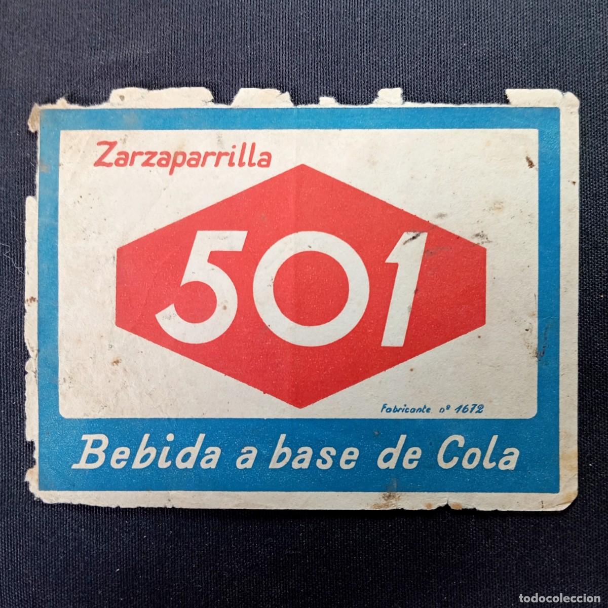 Etiquetas antiguas: ⚜️ &Ntilde;09X09 Etiqueta Antigua Zarzaparrilla 501 Bebida Cola Refresco Posguerra A&ntilde;os 40 Rareza Coleccion