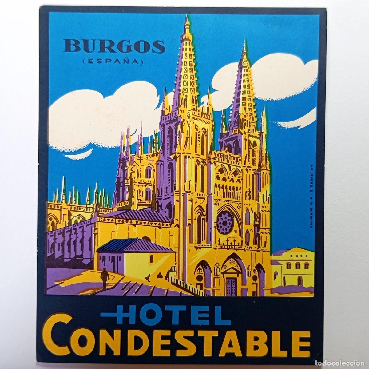 Etiquetas antiguas: ⚜️ &Ntilde;09X09. Etiqueta Hotel Condestable Burgos Antigua Maleta Equipaje Vintage Valverde San Sebasti&aacute;n
