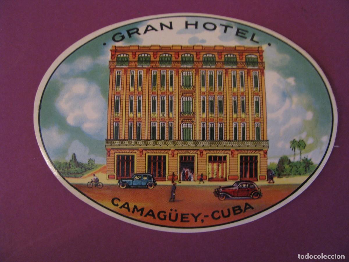 &Eacute;tiquettes anciennes: ETIQUETA DE GRAN HOTEL. CAMAG&Uuml;EY, CUBA. 11X8,5 CM.