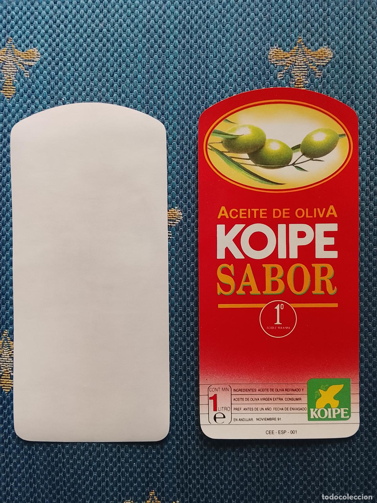 Etiquetas antiguas: HAGA SU OFERTA - ANTIGUA ETIQUETA aceite de oliva koipe a&ntilde;os 90 consumir antes del 1991