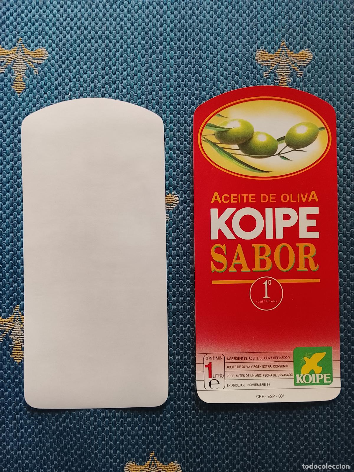 Etiquetas antiguas: HAGA SU OFERTA - ANTIGUA ETIQUETA aceite de oliva koipe a&ntilde;os 90 consumir antes del 1991