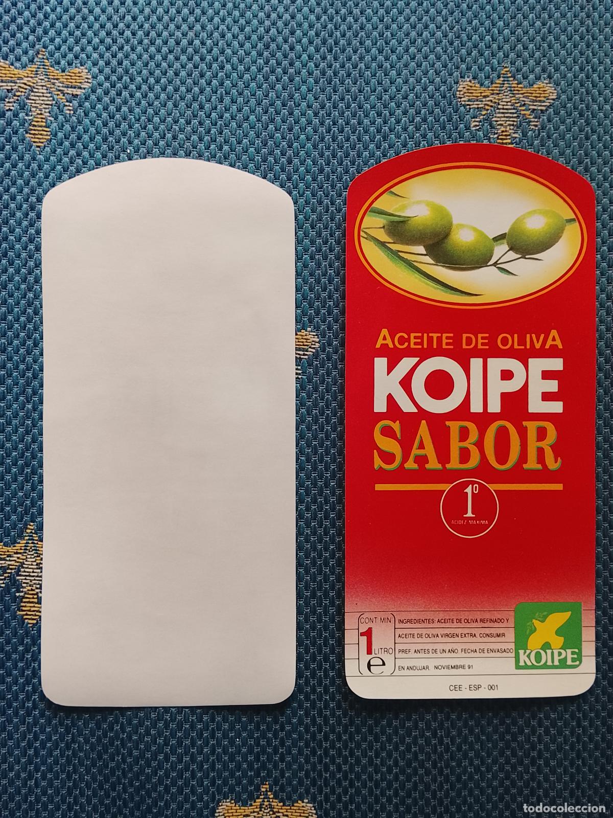 Etiquetas antiguas: HAGA SU OFERTA - ANTIGUA ETIQUETA aceite de oliva koipe a&ntilde;os 90 consumir antes del 1991