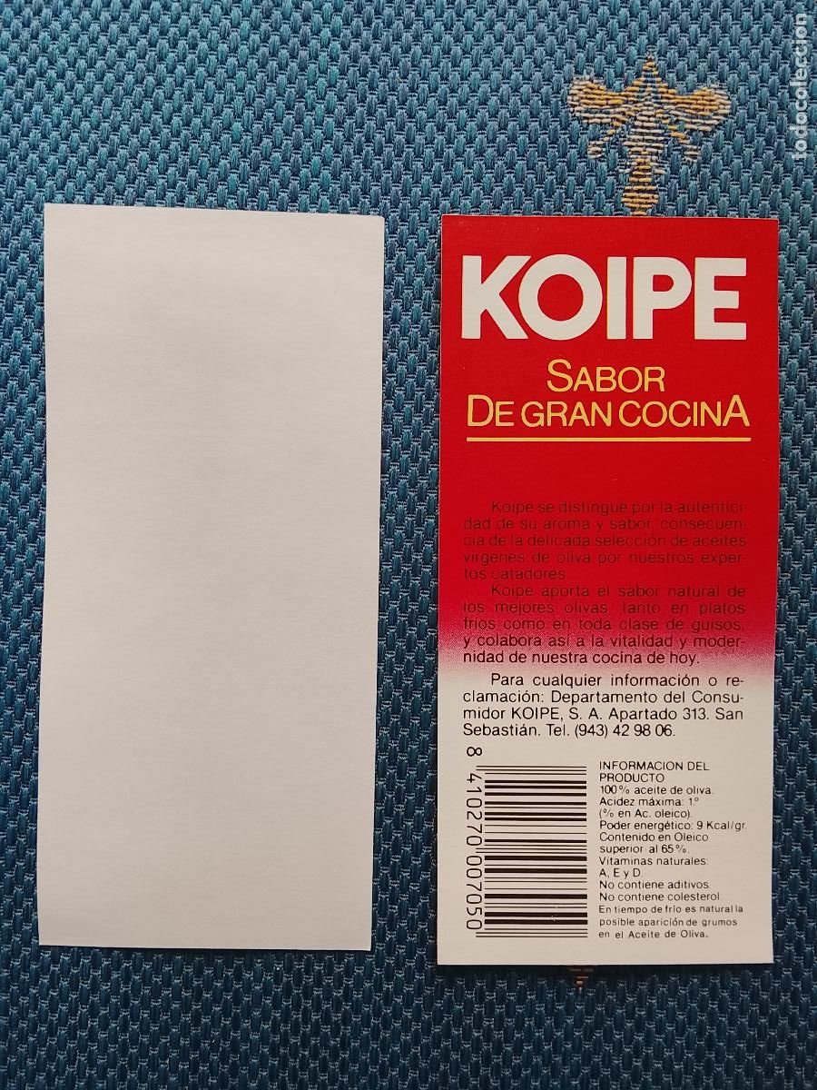 Etiquetas antiguas: HAGA SU OFERTA - ANTIGUA ETIQUETA aceite de oliva koipe a&ntilde;os 90