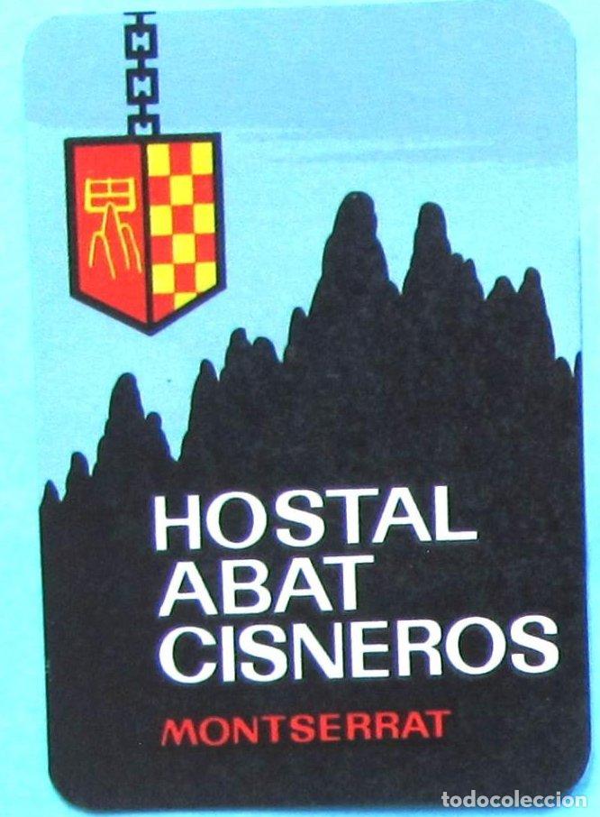 Etiquetas antiguas: ETIQUETA HOTEL HOSTAL ABAT CISNEROS. MONTSERRAT.