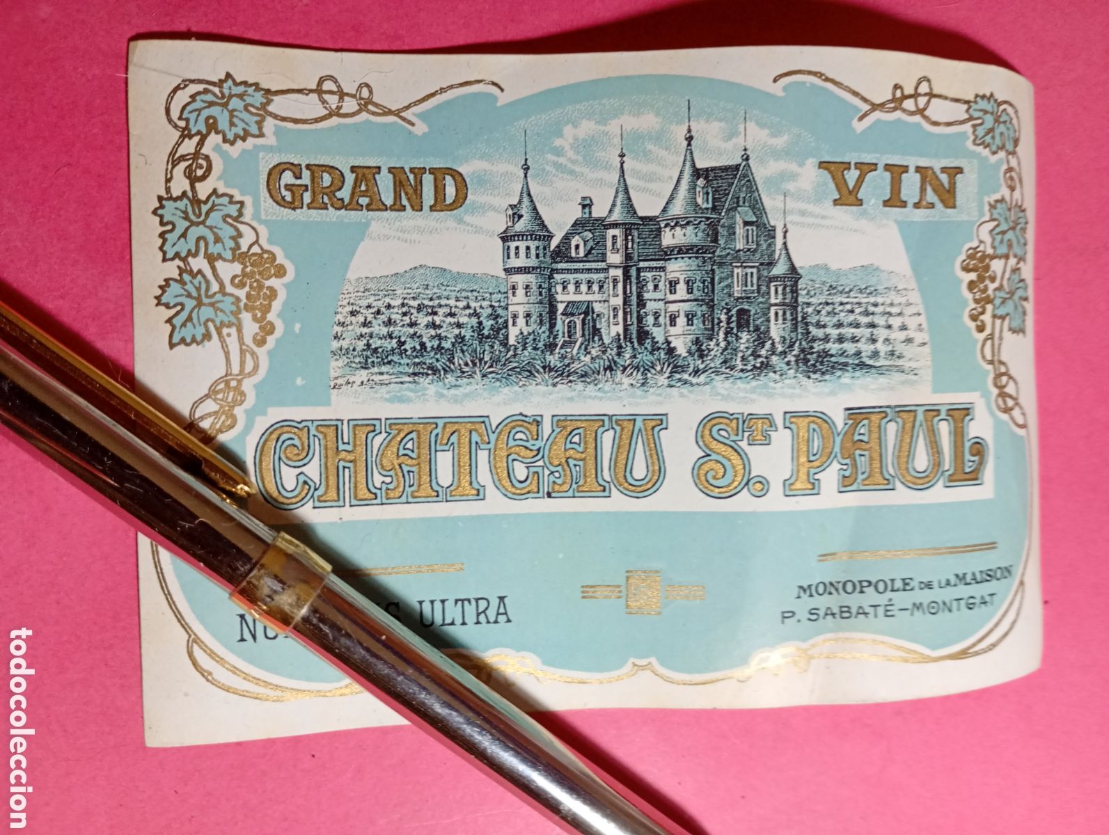 Alte Etiketten: VINTAGE ETIQUETA FRANCESA GRAND VIN CHATEAU ST. PAUL MONOPOLE DE LA MAISON SABAT&Eacute; MONTGAT